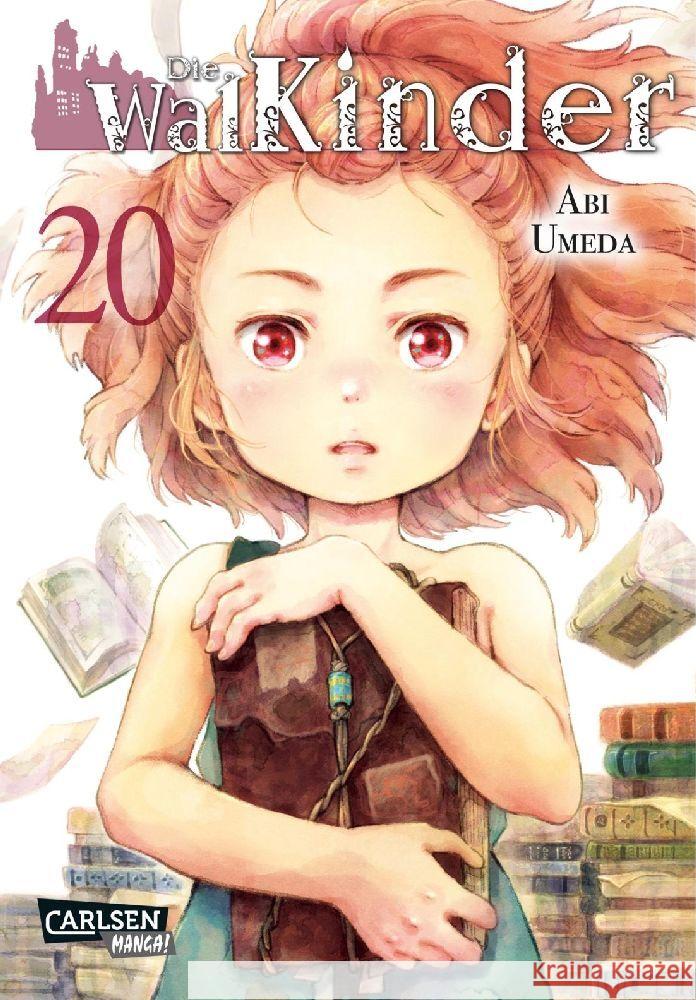 Die Walkinder 20 Umeda, Abi 9783551736970 Carlsen Manga - książka