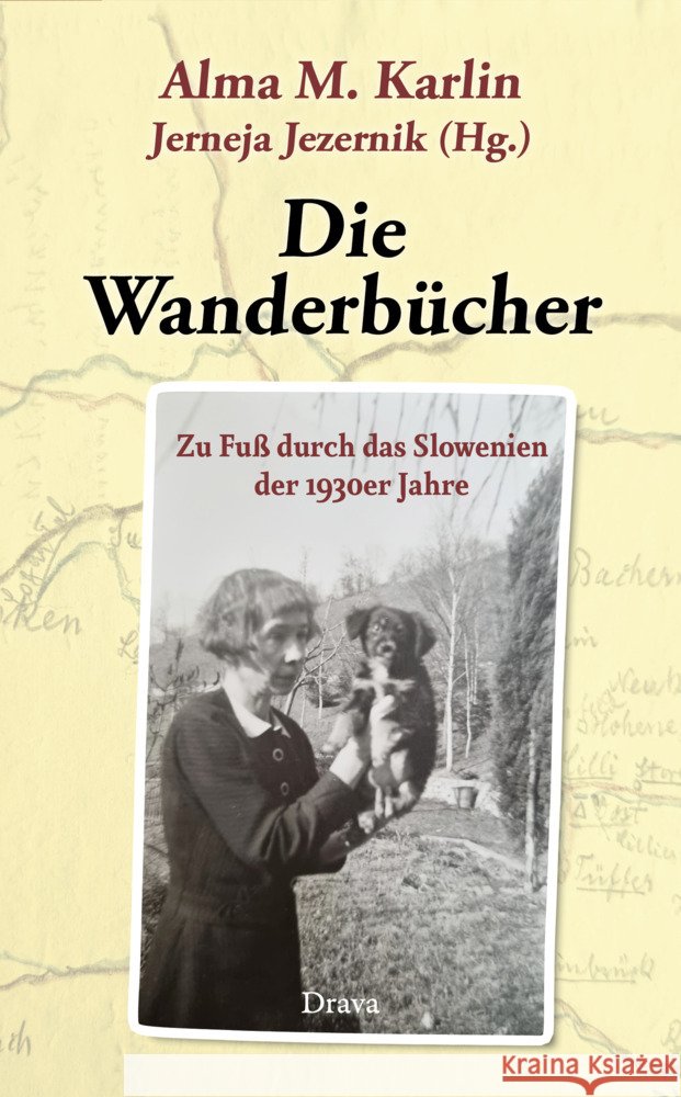 Die Wanderbücher Karlin, Alma M., Jezernik, Jerneja 9783991380221 Drava - książka