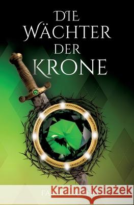 Die Wächter der Krone Rebers, Fabrice 9783384362438 tredition - książka