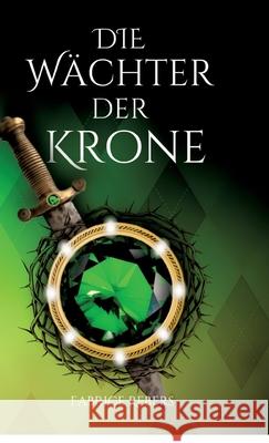 Die Wächter der Krone Rebers, Fabrice 9783384362445 tredition - książka