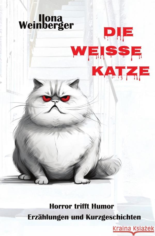 Die weiße Katze Weinberger, Ilona 9783565248759 epubli - książka