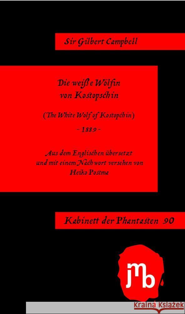 Die weiße Wölfin von Kostopschin Campbell, Gilbert 9783959450256 Jmb - książka