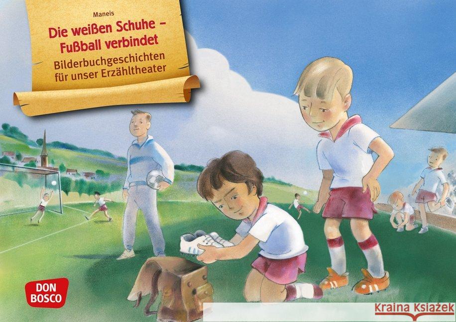 Die weißen Schuhe - Fußball verbindet. Kamishibai Bildkartenset : Entdecken. Erzählen. Begreifen: Bilderbuchgeschichten Maneis 4260179514876 Don Bosco Medien - książka