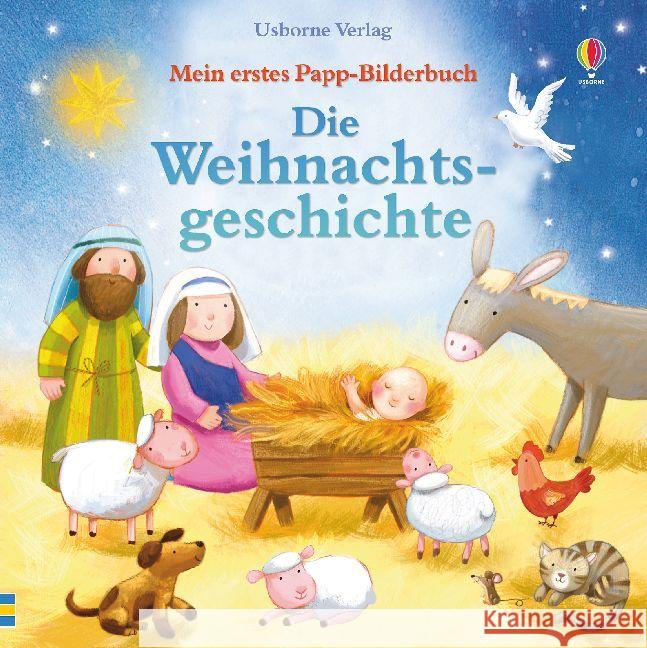 Die Weihnachtsgeschichte : Mein erstes Papp-Bilderbuch Sims, Lesley 9781782328117 Usborne Verlag - książka