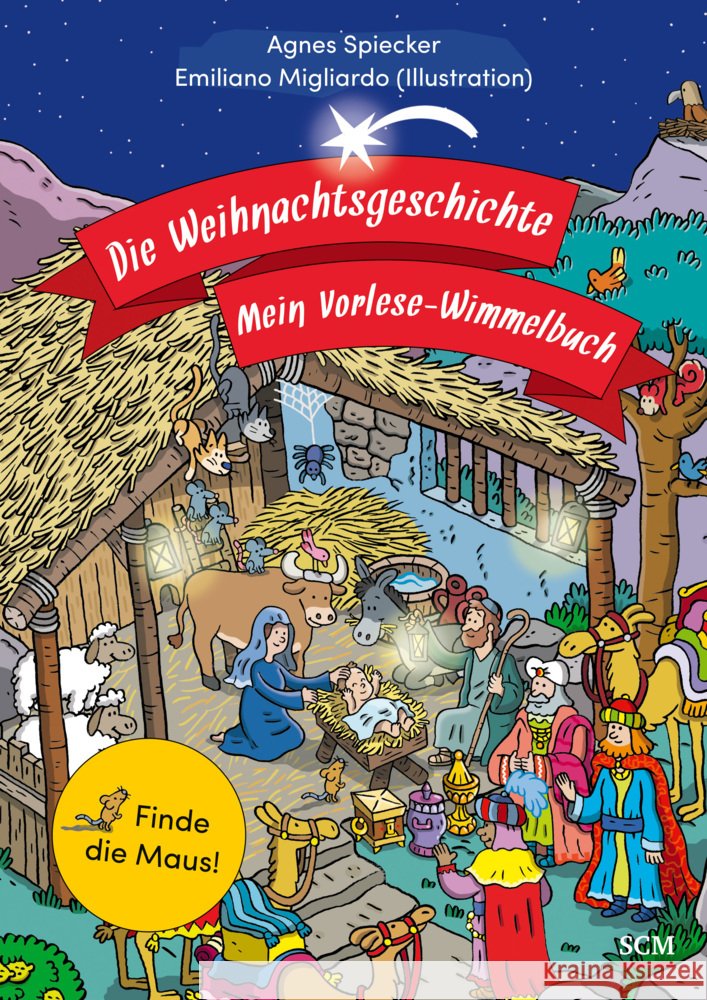Die Weihnachtsgeschichte - Mein Vorlese-Wimmelbuch Spiecker, Agnes 9783417289220 SCM R. Brockhaus - książka
