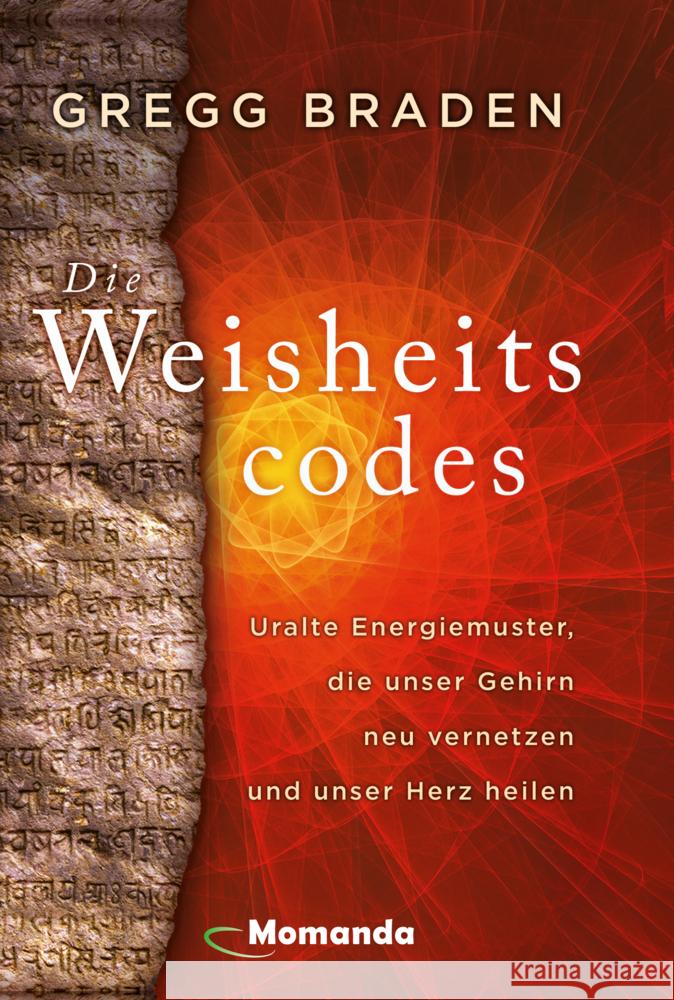 Die Weisheitscodes Braden, Gregg 9783956280412 Momanda - książka