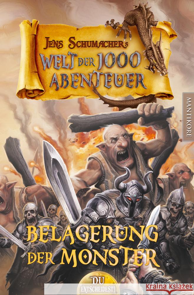 Die Welt der 1000 Abenteuer - Die Belagerung der Monster: Ein Fantasy-Spielbuch Schumacher, Jens 9783961881772 Mantikore Verlag - książka