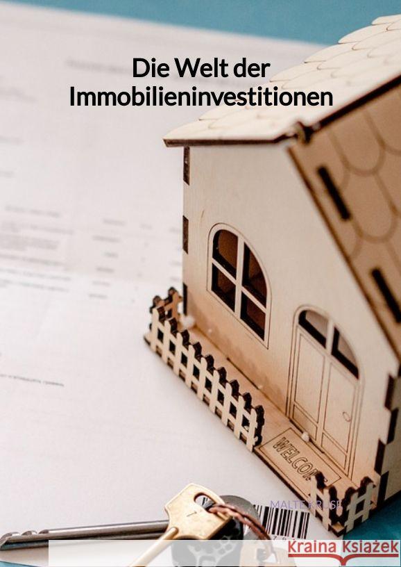 Die Welt der Immobilieninvestitionen Kruse, Malte 9783347960770 Jaltas Books - książka
