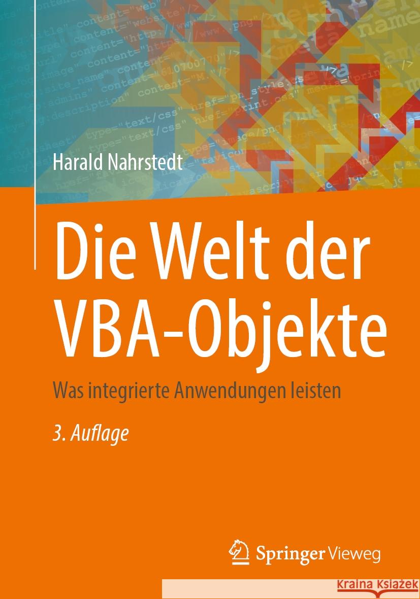 Die Welt Der Vba-Objekte: Was Integrierte Anwendungen Leisten Harald Nahrstedt 9783658480950 Springer Vieweg - książka