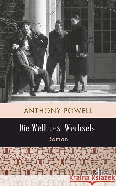 Die Welt des Wechsels : Roman Powell, Anthony 9783423145961 DTV - książka