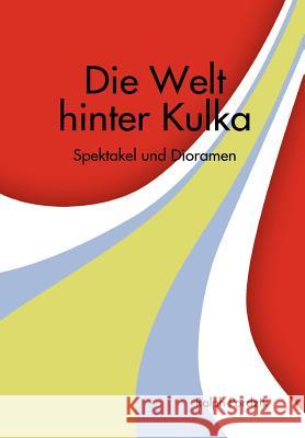 Die Welt Hinter Kulka Ralph Pordzik 9781471069710 Lulu.com - książka