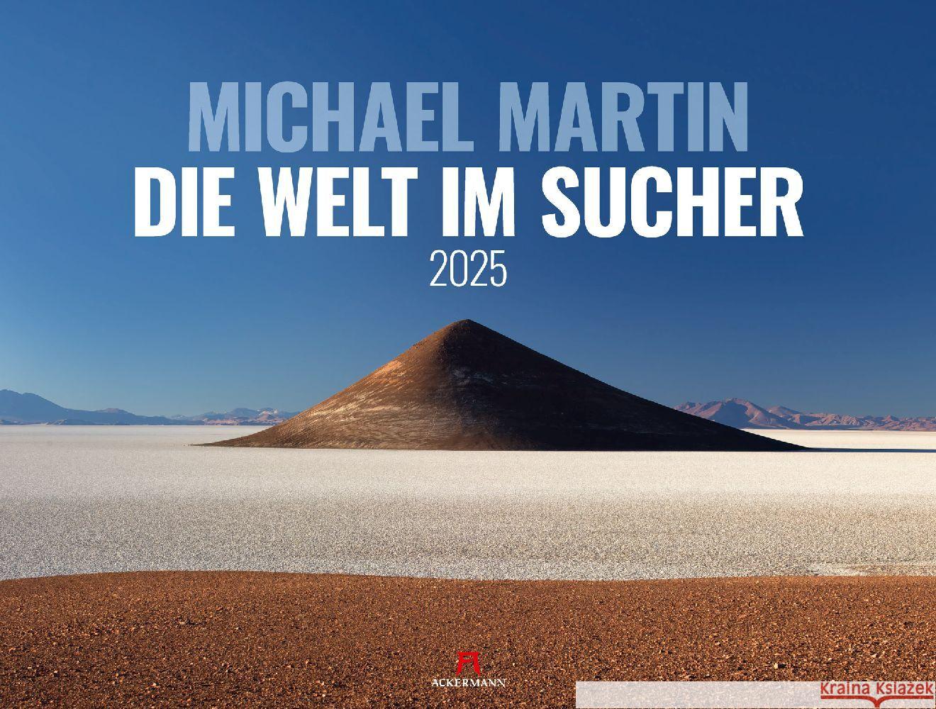 Die Welt im Sucher - Michael Martin Kalender 2025 Martin, Michael, Ackermann Kunstverlag 9783838435336 Ackermann Kunstverlag - książka