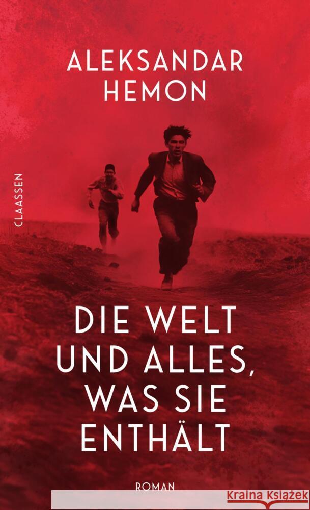 Die Welt und alles, was sie enthält Hemon, Aleksandar 9783546100472 Claassen Verlag - książka