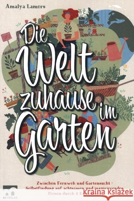 Die Welt zuhause im Garten Lamers, Amalya 9789403659534 Bookmundo - książka