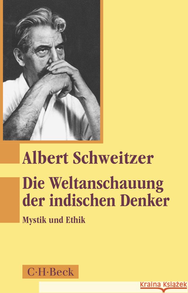 Die Weltanschauung der indischen Denker Schweitzer, Albert 9783406842443 Beck - książka