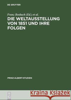 Die Weltausstellung Von 1851 Und Ihre Folgen  9783598214202 X_K. G. Saur - książka