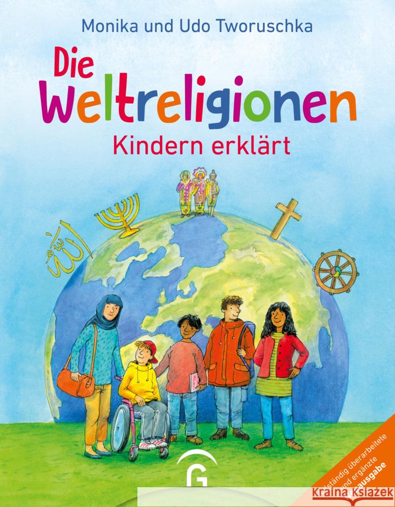 Die Weltreligionen - Kindern erklärt Tworuschka, Monika, Tworuschka, Udo 9783579071060 Gütersloher Verlagshaus - książka