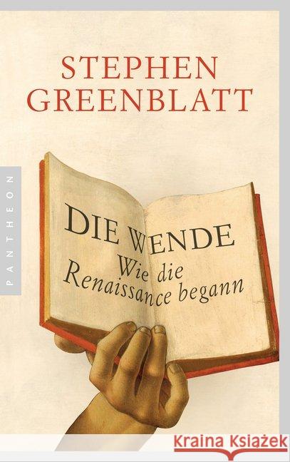 Die Wende. Wie die Renaissance begann Greenblatt, Stephen 9783570552254 Pantheon - książka