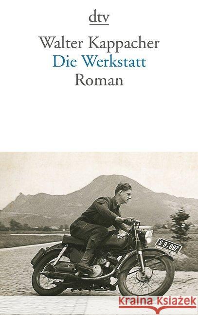 Die Werkstatt : Roman Kappacher, Walter 9783423144759 DTV - książka