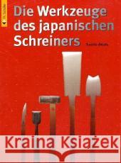 Die Werkzeuge des japanischen Schreiners Odate, Toshio   9783878709954 Holzwerken im Vincentz Network - książka