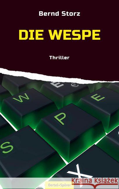 Die Wespe : Thriller Storz, Bernd 9783886273362 Oertel & Spörer - książka