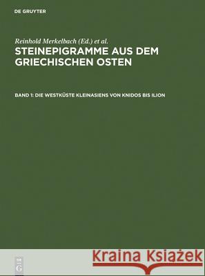 Die Westküste Kleinasiens Von Knidos Bis Ilion Merkelbach, Reinhold 9783598774461 The University of Michigan Press - książka