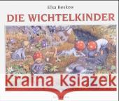 Die Wichtelkinder Beskow, Elsa   9783825174354 Urachhaus - książka