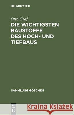 Die wichtigsten Baustoffe des Hoch- und Tiefbaus  9783110062175 Walter de Gruyter - książka