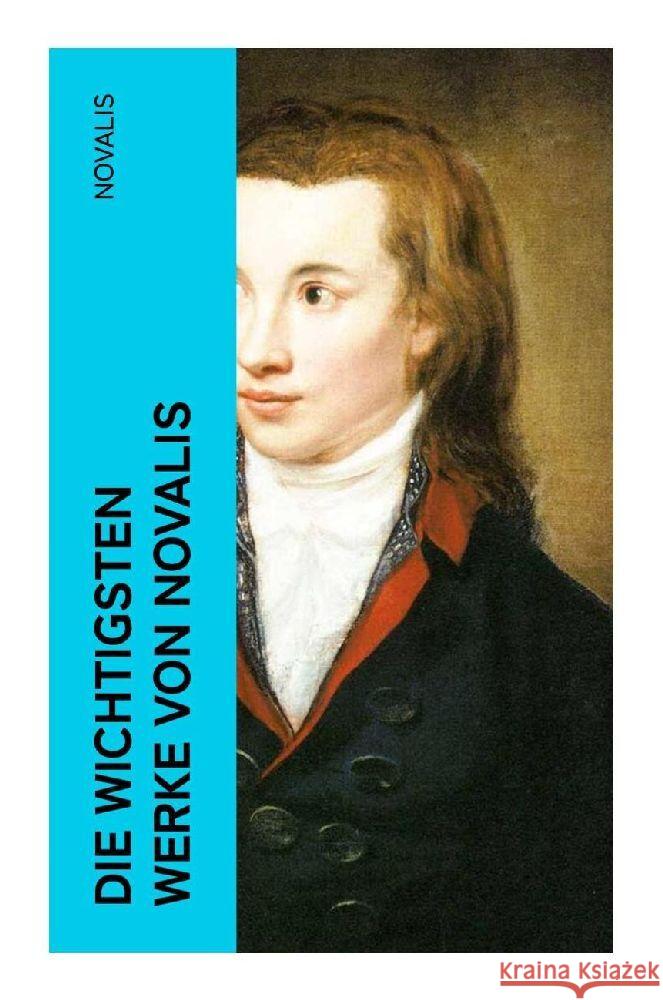 Die wichtigsten Werke von Novalis Novalis 9788027384891 e-artnow - książka