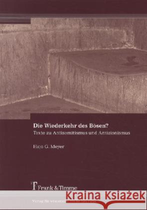 Die Wiederkehr des Bösen? : Texte zu Antisemitismus und Antizionismus Meyer, Hajo G. 9783865963833 Frank & Timme - książka