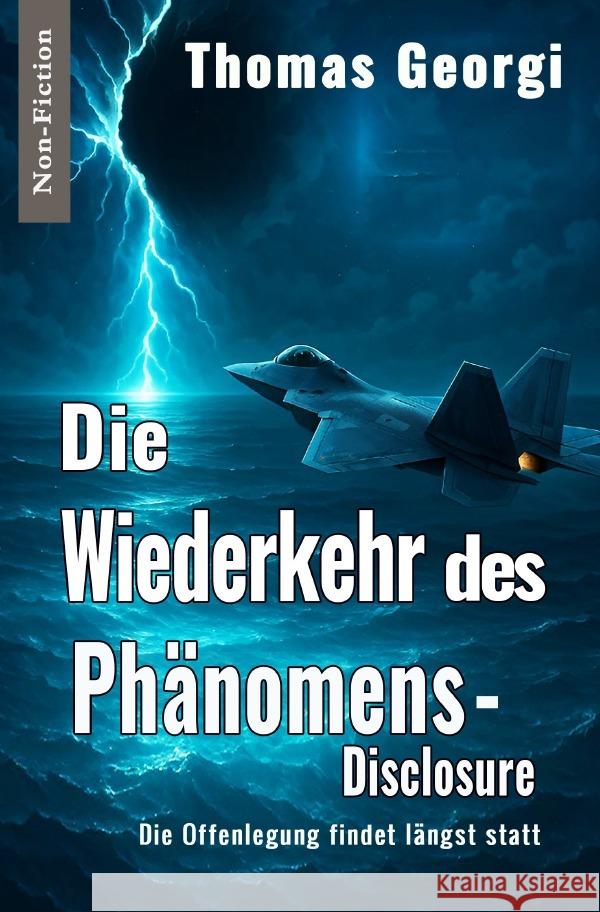 Die Wiederkehr des Phänomens Disclosure Georgi, Thomas 9783565091553 epubli - książka