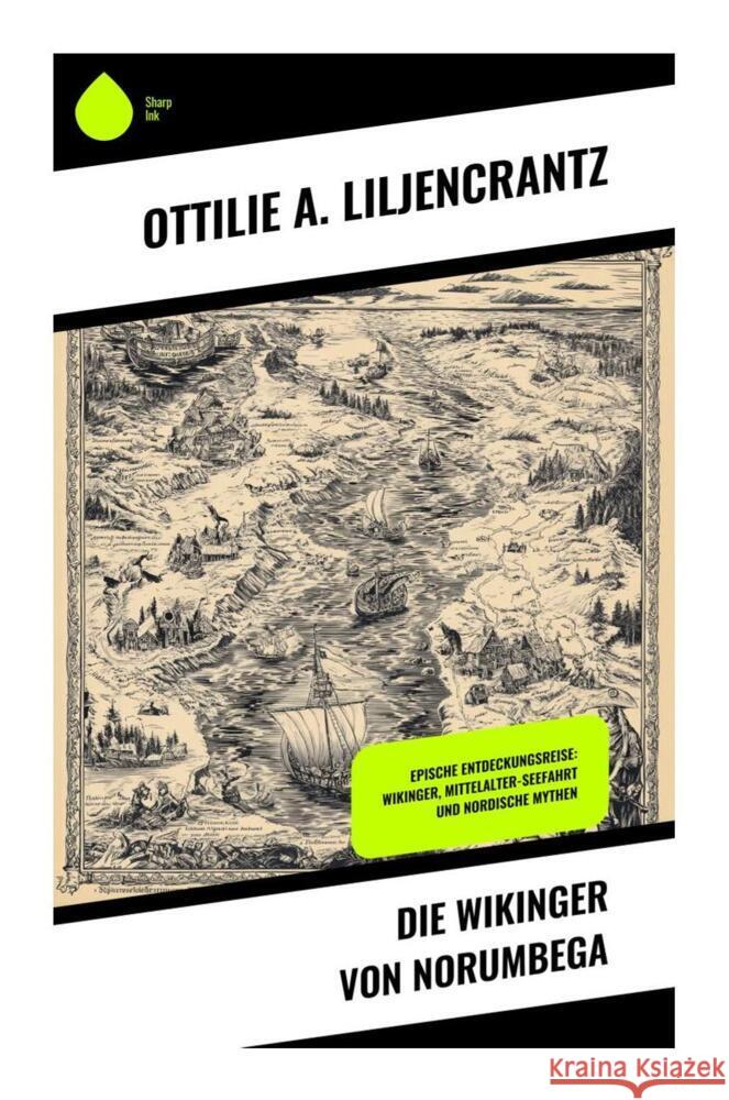 Die Wikinger von Norumbega Liljencrantz, Ottilie A. 9788028510268 Copycat - książka