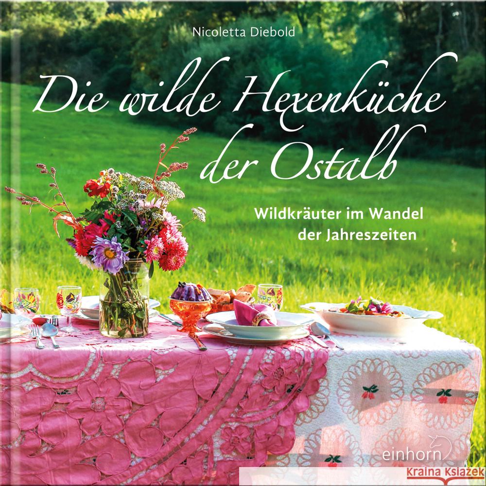 Die wilde Hexenküche der Ostalb Diebold, Nicoletta 9783957471666 Einhorn-Verlag - książka