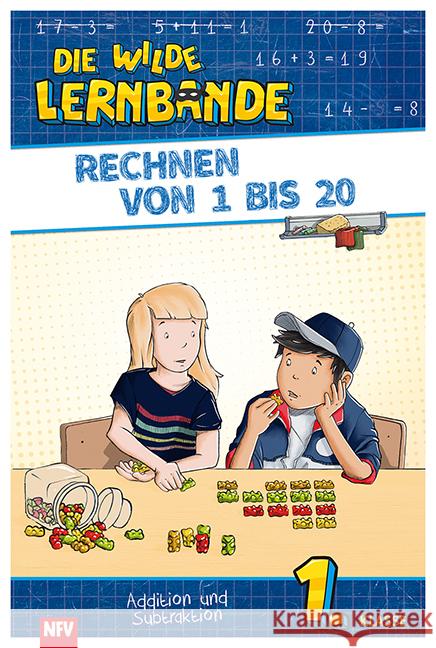 Die wilde Lernbande - Rechnen von 1 bis 20 : Addition und Subtraktion 1. Klasse  9783849450151 Neuer Favorit Verlag - książka