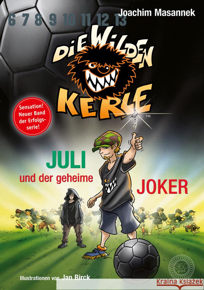 Die Wilden Kerle - Juli und der Geheime Joker Masannek, Joachim 9783961857951 36 Grad - książka