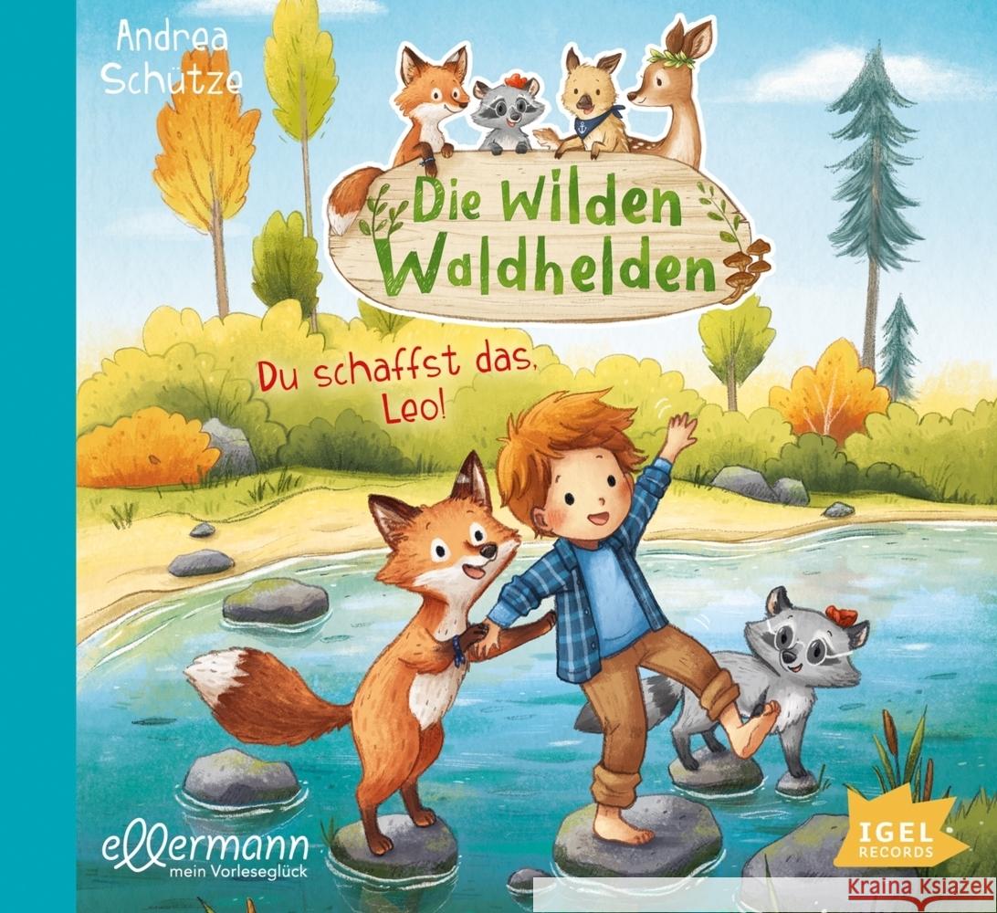 Die wilden Waldhelden. Du schaffst das, Leo, 1 Audio-CD Schütze, Andrea 9783731312840 Igel Records - książka
