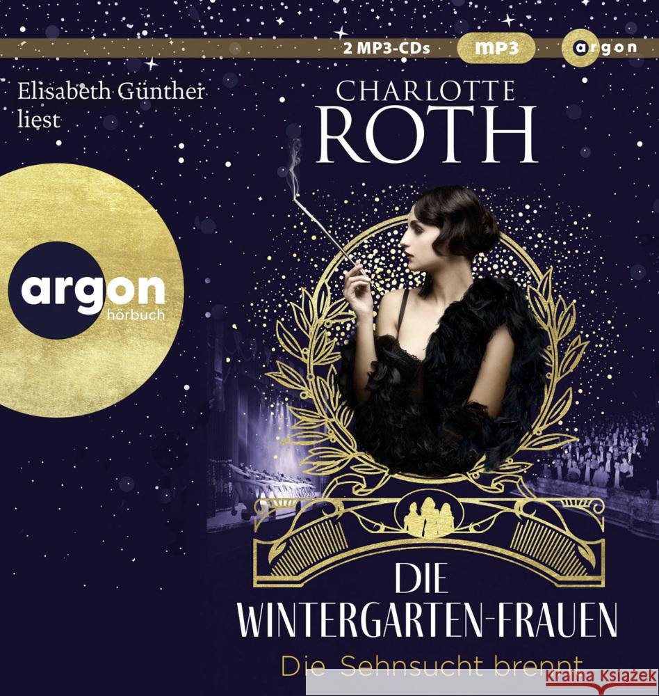 Die Wintergarten-Frauen. Die Sehnsucht brennt, 2 Audio-CD, 2 MP3 Roth, Charlotte 9783839820599 Argon Verlag - książka