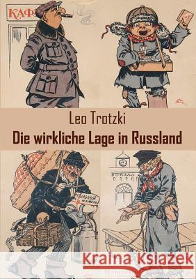 Die Wirkliche Lage in Russland Trotzki, Leo 9783862674787 Europäischer Literaturverlag - książka