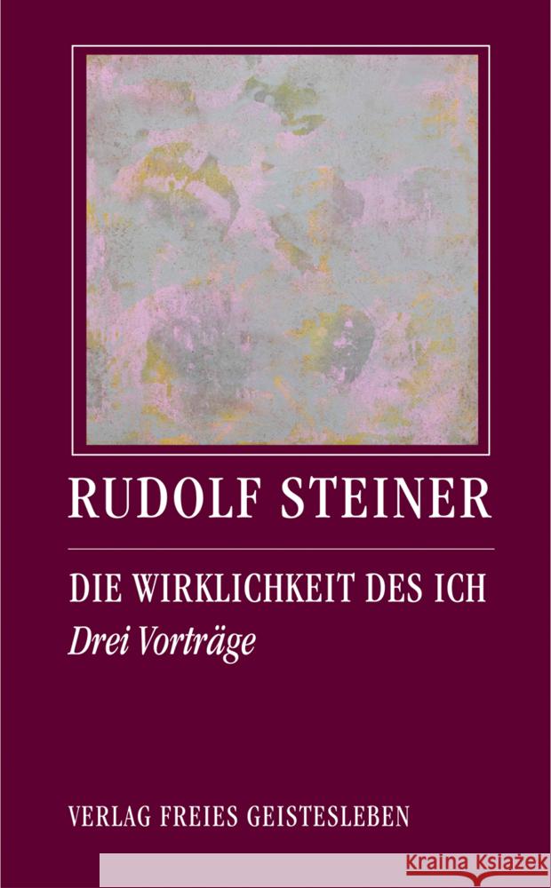 Die Wirklichkeit des Ich Steiner, Rudolf 9783772518171 Freies Geistesleben - książka