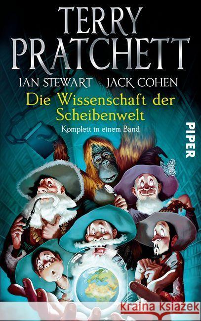 Die Wissenschaft der Scheibenwelt : Komplett in einem Band Pratchett, Terry; Cohen, Jack; Stewart, Ian 9783492703956 Piper - książka