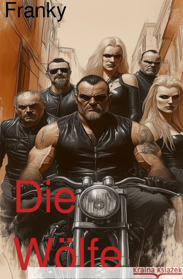 Die Wölfe Fröhlich, Frank 