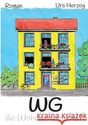 Die Wohngemeinschaft Herzog, Urs 9783384731203 tredition - książka