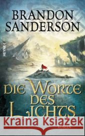 Die Worte des Lichts : Roman Sanderson, Brandon 9783453267473 Heyne - książka