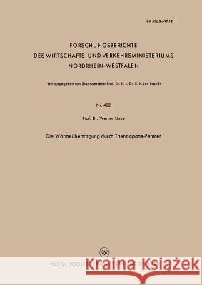 Die Wärmeübertragung Durch Thermopane-Fenster Linke, Werner 9783663032021 Vs Verlag Fur Sozialwissenschaften - książka