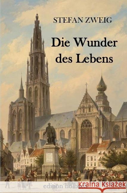 Die Wunder des Lebens Zweig, Stefan 9783745078183 epubli - książka