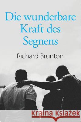 Die wunderbare Kraft des Segnens: Sie können Ihre Welt verändern Brunton, Richard 9780473467562 Richard Brunton Ministries - książka