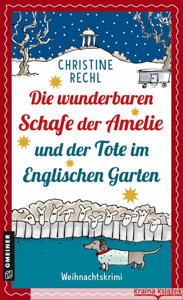 Die wunderbaren Schafe der Amelie und der Tote im Englischen Garten Rechl, Christine 9783839208670 Gmeiner-Verlag - książka