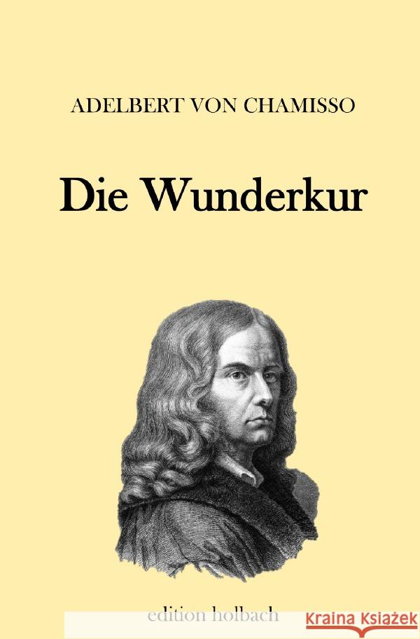 Die Wunderkur : Lustspiel von Chamisso, Adelbert 9783750297333 epubli - książka