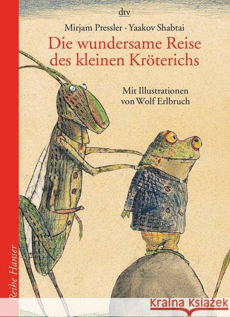 Die wundersame Reise des kleinen Kröterichs Pressler, Mirjam Shabtai, Yaakov  9783423620550 DTV - książka