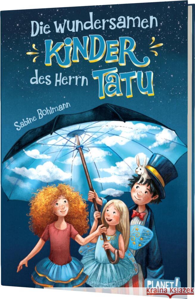 Die wundersamen Kinder des Herrn Tatu Bohlmann, Sabine 9783522506922 Planet! in der Thienemann-Esslinger Verlag Gm - książka